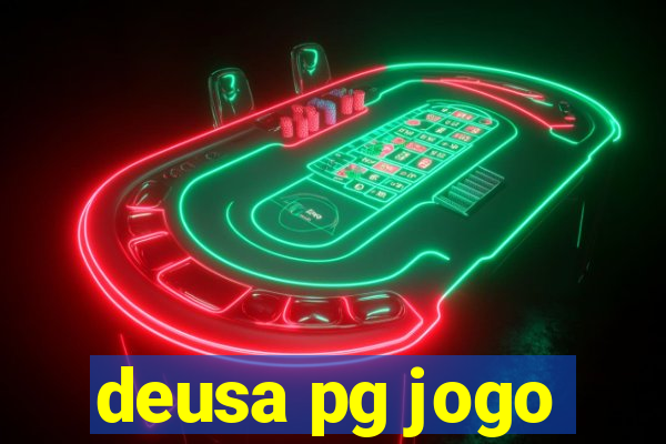 deusa pg jogo